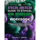 An African-American Guide to Ethical Non-Monogamy Workbook cover featuring vibrant colors and engaging design by Taylor K. Sparks.