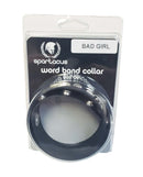 Spartacus Word Band Collar in packaging, labeled "Bad Girl", BDSM leather accessory.