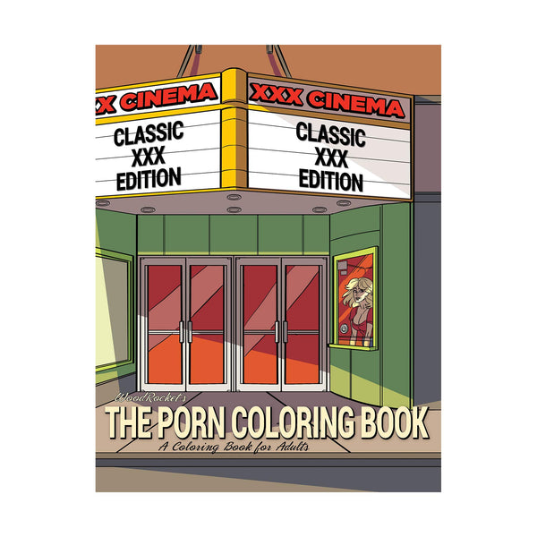 Wood Rocket The Porn Coloring Book Classic XXX Edition at $12.99