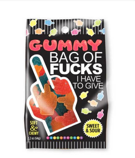 Bag of Fucks I Have To Give Sour Gummies 2.2 Oz packaging with middle-finger-shaped gummies.