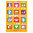 Cover of The Adventurous Couple's Guide To Sex Toys by Violet Blue with playful icons representing various toys.