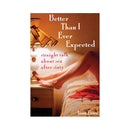 Cover of Better Than I Ever Expected Sex After Sixty Book by Joan Price, showcasing themes of intimacy and self-discovery.