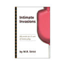 Intimate Invasions The Erotic Ins and Outs of Enema Play book cover by M.R. Strict featuring a pink enema bag.