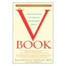 The V Book A Doctor's Guide To Complete Vulvovaginal Health cover image featuring author Elizabeth G. Stewart.