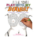 Play With My Boobs Adult Activity Book cover featuring a maze and playful artwork by D.D. Stacks.