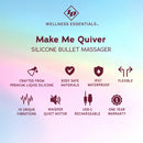 Id Make Me Quiver Silicone Bullet Massager features, including waterproof, flexible design and 10 unique vibrations.