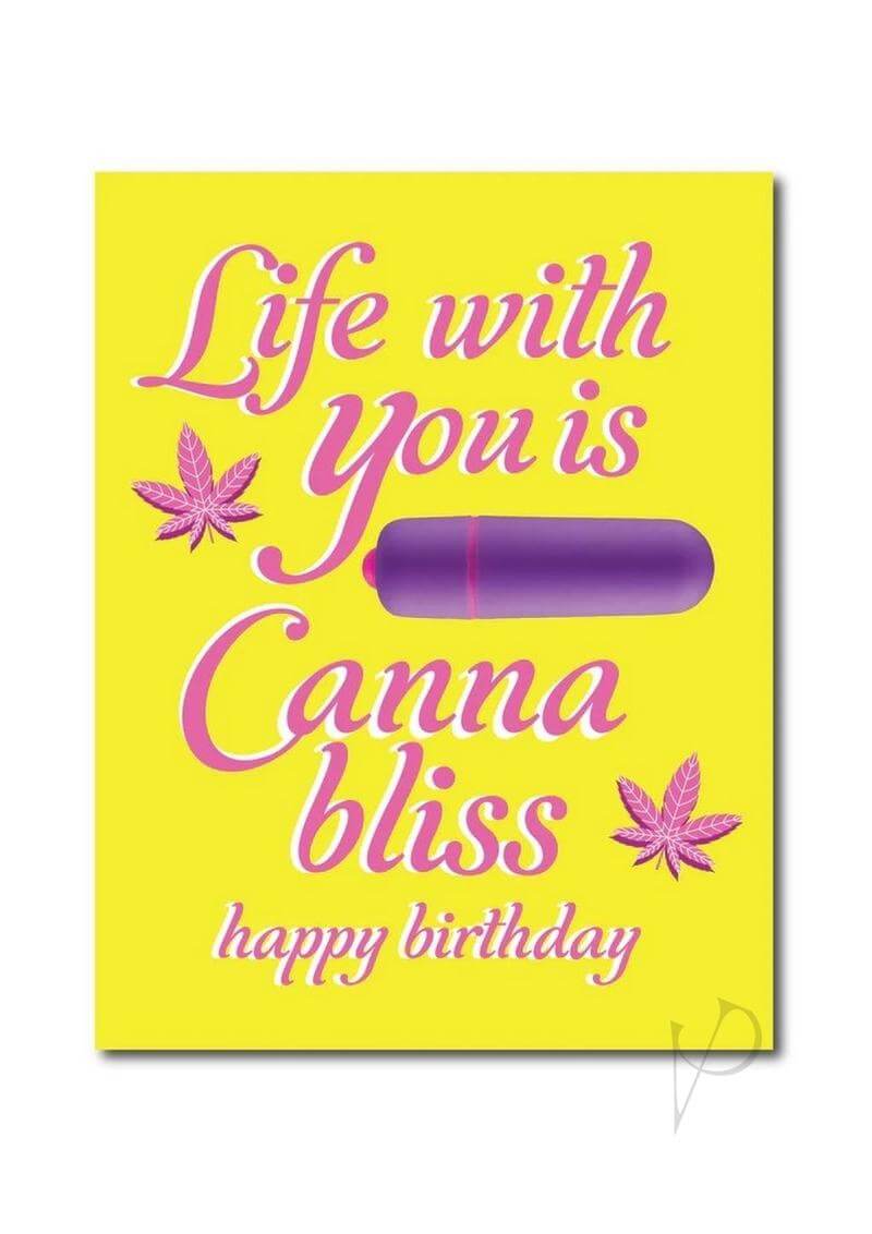 NaughtyVibes Life With You CannaBliss Birthday Greeting Card with vibrant colors and playful design.