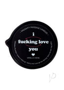 Kama Sutra Naughty Note I F*CKING LOVE YOU Massage Candle - Image 2