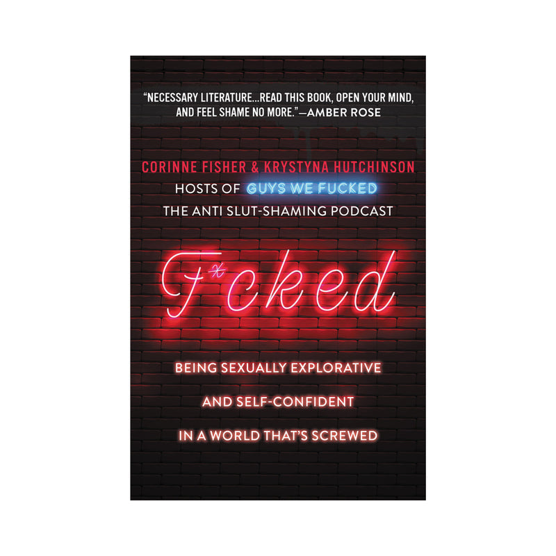 Fucked book cover by Corinne Fisher & Krystyna Hutchinson, discussing sexual exploration and confidence.
