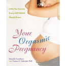 Cover of Your Orgasmic Pregnancy Paperback Sex Guide Book featuring a pregnant woman.