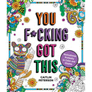 Cover of You F*cking Got This Coloring Book by Caitlin Peterson with colorful illustrations and motivational text.