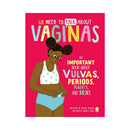 Cover of We Need To Talk About Vaginas Illustrated Book showcasing a young girl learning about body awareness.