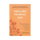 Healing Painful Sex Womens Health Guide Book cover featuring expert-led resources on sexual pain.