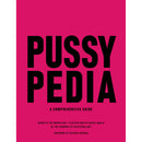 Cover of Pussypedia A Comprehensive Guide, featuring bold text on a bright pink background.