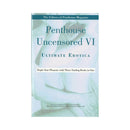 Penthouse Uncensored VI Ultimate Erotica Book cover featuring three sizzling books in one collection.