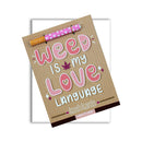 Weed Is My Love Language One Hitter Kard with colorful design and functional gift features.