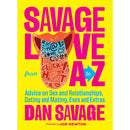 Savage Love From A To Z By Dan Savage book cover featuring vibrant illustrations and bold text.