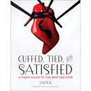 Cuffed, Tied And Satisfied A Kinky Guide To The Best Sex book cover featuring red high heels and black ribbons.
