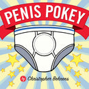 Penis Pokey Adult Board Book Hardcover Gag Gift cover featuring playful underwear design by Christopher Behrens.