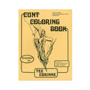 Cunt Coloring Book by Tee Corinne Paperback cover featuring drawings of female anatomy.