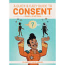 A Quick & Easy Guide To Consent Book cover featuring colorful illustrations by Isabella Rotman and Luke Howard.