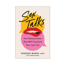 Sex Talks Five Conversations Book by Vanessa Marin cover featuring bold colors and text about enhancing love life.