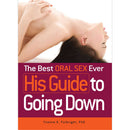 Cover of The Best Oral Sex Ever His Guide To Going Down by Yvonne K. Fulbright, features bold title and sensual imagery.