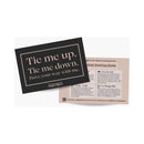 Tie me up. Tie me down. Have your way with me card from the Beloved Naughty Night In Gift Set.