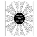 F*ck Menopause Sweary Mandala Coloring Book page with mandala design and quote about mood swings.