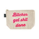Twisted Wares Bitches Get Shit Done Bitch Bag with bold pink text on a beige background.