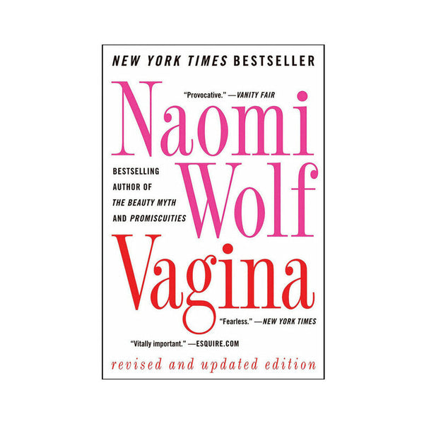 Vagina Revised and Updated Edition by Naomi Wolf book cover featuring bestseller accolades and author name.