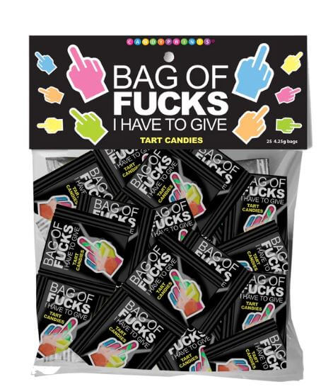 BAG OF FUCKS I HAVE TO GIVE BAG OF 25-1