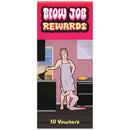 Blow Job Rewards: 10 humorous vouchers for fun and playful motivation in household tasks.