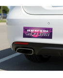 On My Way To Your Mom's House Car Magnet displayed on a white car's bumper.