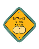 Sleazy Greetings Entrance In The Rear Funny Vinyl Sticker with humorous design featuring a playful sign.
