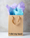 I DID MY BEST GIFT BAG-0