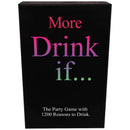 MORE DRINK IF...-0