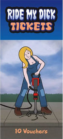 Ride My Dick Tickets 10 Vouchers featuring a playful character using a jackhammer for fun and humor.