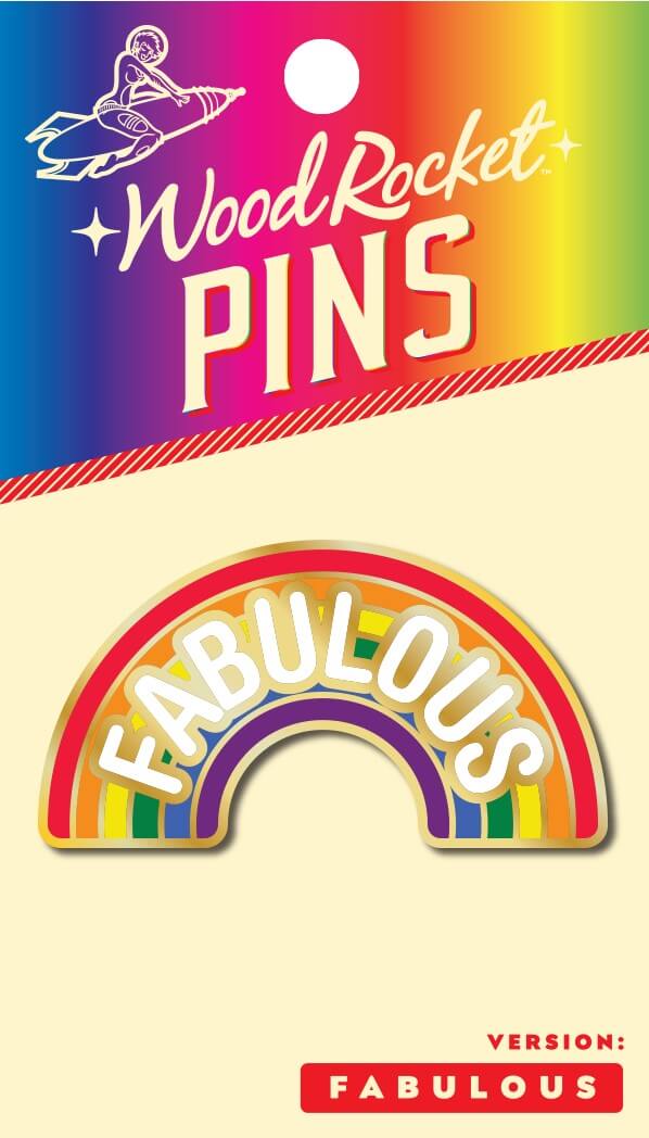 Fabulous" enamel pin with LGBTQ rainbow design on gold base by Wood Rocket Pins