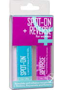 Spot-On and Reverse Kit for Women - G-Spot Stimulating and Tightening Gels for Enhanced Pleasure