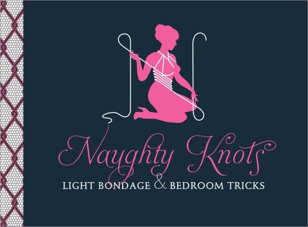 Assorted Books and Mags Naughty Knots Light Bondage and Bedroom Tricks Book by Potter Style at $9.99