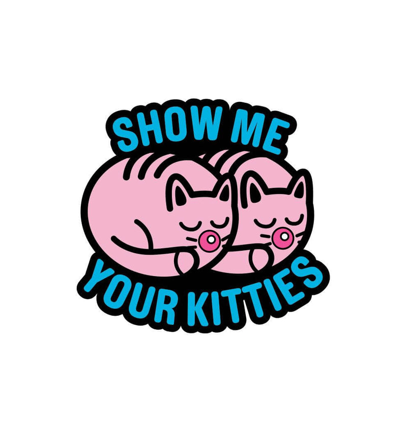 Wood Rocket Show Me Your Kitties Pin at $9.99