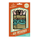Eat A Bag Of Dicks Air Freshener
